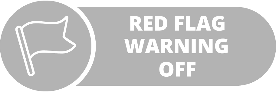 Red Flag Warning - OFF
